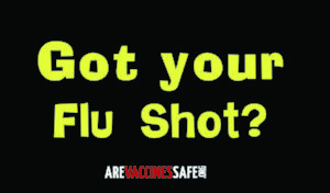Got Your Flu Shot?